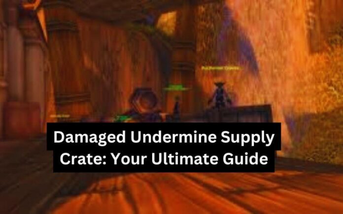 Damaged Undermine Supply Crate