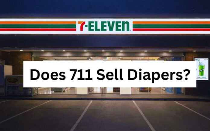 Does 711 Sell Diapers​